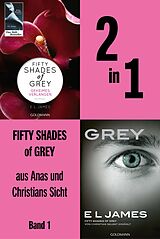 E-Book (epub) 2in1 Fifty Shades of Grey aus Anas und Christians Sicht von E L James