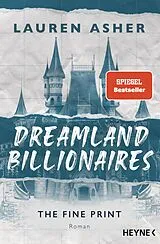 E-Book (epub) Dreamland Billionaires - The Fine Print von Lauren Asher