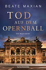 E-Book (epub) Tod auf dem Opernball von Beate Maxian