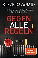 E-Book (epub) Gegen alle Regeln von Steve Cavanagh