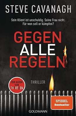 E-Book (epub) Gegen alle Regeln von Steve Cavanagh