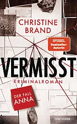 E-Book (epub) Vermisst - Der Fall Anna von Christine Brand