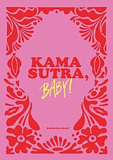 E-Book (epub) Kamasutra, Baby! von Katharina Bonk