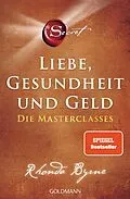 E-Book (epub) The Secret  Liebe, Gesundheit und Geld von Rhonda Byrne