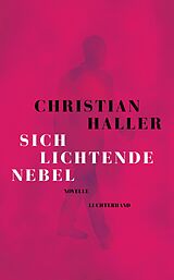 E-Book (epub) Sich lichtende Nebel von Christian Haller