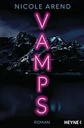E-Book (epub) Vamps von Nicole Arend