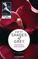 E-Book (epub) Fifty Shades of Grey - Geheimes Verlangen von E L James