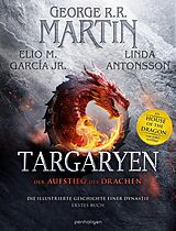 E-Book (epub) Targaryen von George R.R. Martin, Elio M. Garcia, Jr., Linda Antonsson