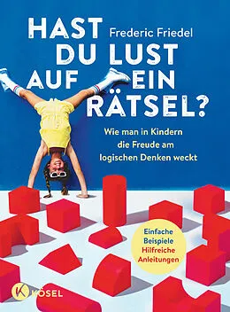 E-Book (epub) Hast du Lust auf ein Rätsel? von Frederic Friedel