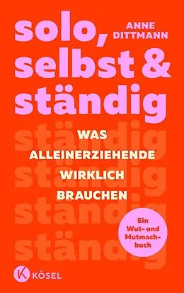 E-Book (epub) solo, selbst & ständig von Anne Dittmann