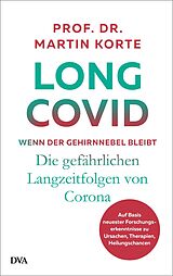 E-Book (epub) Long Covid  wenn der Gehirnnebel bleibt von Prof. Dr. Martin Korte