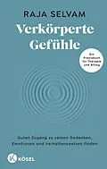 E-Book (epub) Verkörperte Gefühle von Raja Selvam