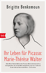 E-Book (epub) Ihr Leben für Picasso: Marie-Thérèse Walter von Brigitte Benkemoun