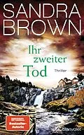 E-Book (epub) Ihr zweiter Tod von Sandra Brown