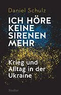 E-Book (epub) Ich höre keine Sirenen mehr von Daniel Schulz