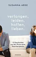 E-Book (epub) Verlangen, leiden, hoffen, lieben von Susanna Abse