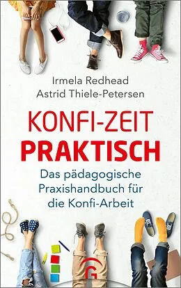 E-Book (epub) Konfi-Zeit praktisch von Irmela Redhead, Astrid Thiele-Petersen
