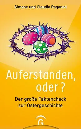 E-Book (epub) Auferstanden, oder? von Simone Paganini, Claudia Paganini