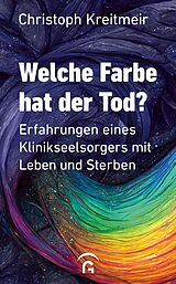 E-Book (epub) Welche Farbe hat der Tod? von Christoph Kreitmeir