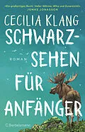 E-Book (epub) Schwarzsehen für Anfänger von Cecilia Klang