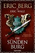 ePUB Die Sündenburg von Eric Berg, Eric Walz