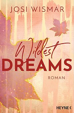 E-Book (epub) Wildest Dreams von Josi Wismar