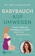 E-Book (epub) Babybauch auf Umwegen von Sarah Plack