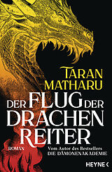 E-Book (epub) Der Flug der Drachenreiter von Taran Matharu