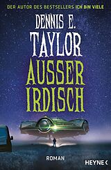 E-Book (epub) Außerirdisch von Dennis E. Taylor
