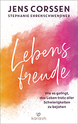 E-Book (epub) Lebensfreude von Jens Corssen, Stephanie Ehrenschwendner