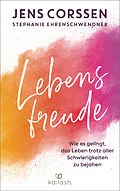 E-Book (epub) Lebensfreude von Jens Corssen, Stephanie Ehrenschwendner