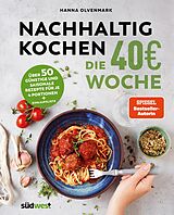 E-Book (epub) Nachhaltig Kochen: die 40-Woche von Hanna Olvenmark