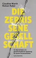 E-Book (epub) Die zerrissene Gesellschaft von Claudine Nierth, Roman Huber