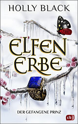 E-Book (epub) ELFENERBE - Der gefangene Prinz von Holly Black