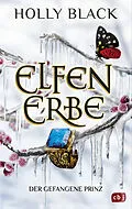 E-Book (epub) Elfenerbe  Der gefangene Prinz von Holly Black