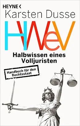 E-Book (epub) Halbwissen eines Volljuristen von Karsten Dusse