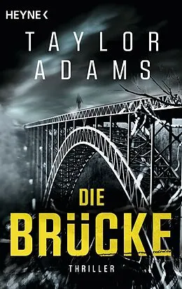 E-Book (epub) Die Brücke von Taylor Adams