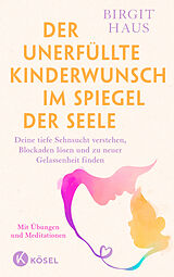 E-Book (epub) Der unerfüllte Kinderwunsch im Spiegel der Seele von Birgit Haus
