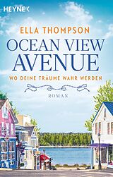 E-Book (epub) Ocean View Avenue  Wo deine Träume wahr werden von Ella Thompson