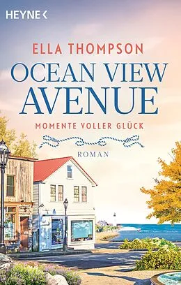 E-Book (epub) Ocean View Avenue  Momente voller Glück von Ella Thompson