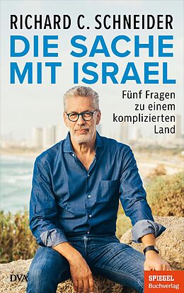 E-Book (epub) Die Sache mit Israel von Richard C. Schneider