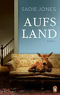 E-Book (epub) Aufs Land von Sadie Jones