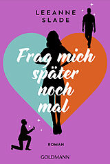 E-Book (epub) Frag mich später noch mal von Leeanne Slade