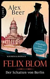 E-Book (epub) Felix Blom. Der Schatten von Berlin von Alex Beer