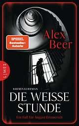 E-Book (epub) Die weiße Stunde von Alex Beer