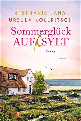 E-Book (epub) Sommerglück auf Sylt von Stephanie Jana, Ursula Kollritsch