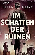 E-Book (epub) Im Schatten der Ruinen von Peter Klisa