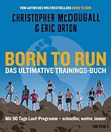 E-Book (epub) Born to Run  Das ultimative Trainings-Buch von Christopher McDougall, Eric Orton