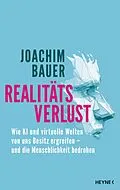 E-Book (epub) Realitätsverlust von Joachim Bauer