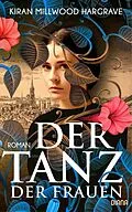 ePUB Der Tanz der Frauen von Kiran Millwood Hargrave